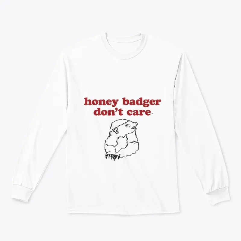 Honey Badger Don't CareTM The OG Designs