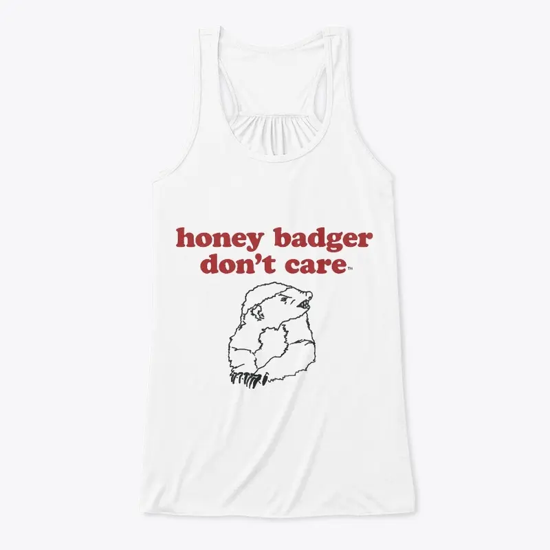 Honey Badger Don't CareTM The OG Designs